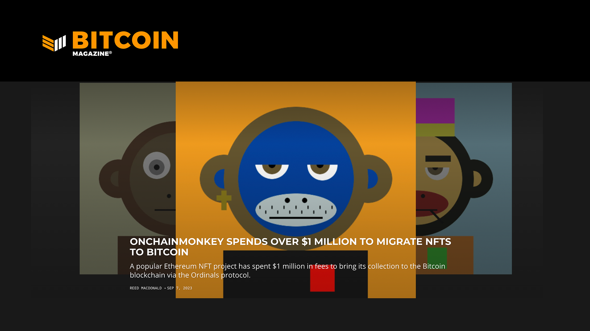 Bitcoin Magazine: OnChainMonkey Spends Over $1 Million to Migrate NFTs to Bitcoin
